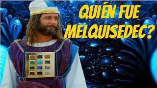 Quién fue Melquisedec [upl. by Nnasus]