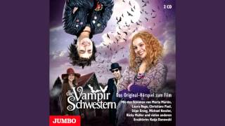 Die Vampirschwestern  Das OriginalHörspiel zum Film [upl. by Sauveur]