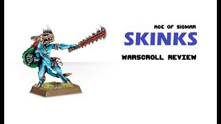 Age of Sigmar Skinks Warscroll Review [upl. by Ger]