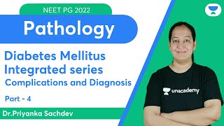 Diabetes Mellitus  Integrated Series  Complications and Diagnosis  Part 4  DrPriyanka Sachdev [upl. by Harragan]