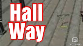 Hall Way Or noway [upl. by Rosane]