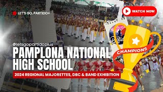 OVERALL CHAMPION  PAMPLONA NATIONAL HIGH SCHOOL  2024 REGIONAL MAJORETTES DBC amp BAND EXHIBITION [upl. by Innad223]