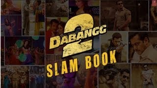 DABANGG 2 SLAM BOOK  SALMAN KHAN KAREENA KAPOOR SONAKSHI SINHA [upl. by Oicnedif]