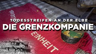 Die Grenzkompanie  Todesstreifen an der Elbe [upl. by Kcid]