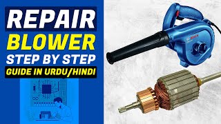 How to repair Blower Machine complete Step By Step Guide  blower machine repair [upl. by Hgielsa]