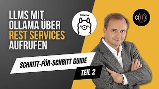 Large Language Models mit Ollama über ReST Services aufrufen [upl. by Eph508]