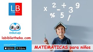 MATEMÁTICAS para niños de PRIMARIA 👍✔ La BiBLioTHeKa [upl. by Friedrick]