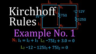 Kirchhoffs Rules 2 of 4 Circuit Analysis Example No 1 [upl. by Dola191]