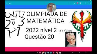 Olimpíada de matemática 2022 nível 2 questão 20 Qual é o algarismo das unidades do menor inteiro [upl. by Einnil297]