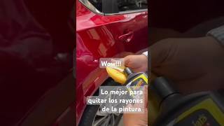 Lo mejor para quitar rayones de la pintura de tu auto y lo quita de verdad short [upl. by Ydnor]