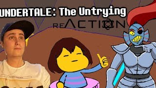 BLUNDERTALE The Untrying  REACTION [upl. by Giliana]