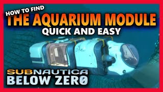 HOW TO FIND THE AQUARIUM MODULE  subnautica below zero [upl. by Gwynne]