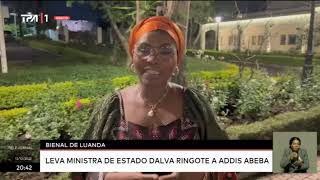 Bienal de Luanda leva  Ministra de Estado Dalva Ringote a ADDIS ABEBA [upl. by Dolloff]