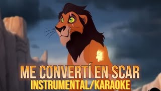 me convertí en scar instrumentalkaraoke la guardia del león [upl. by Etterual]