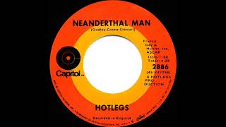 1970 HITS ARCHIVE Neanderthal Man  Hotlegs mono 45 [upl. by Welles]