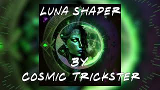 Luna Shaper Psychedelic Trance [upl. by Grew]