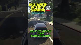 GTA 5 Online  Gallivanter Baller LE Armored gta gta5 gta5online gallivanterballer [upl. by Atteiram]