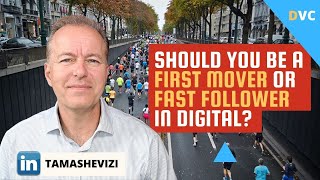 Should You be a First Mover or Fast Follower [upl. by Suiravad593]