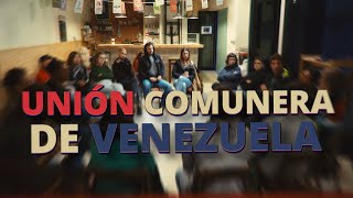 UNIÓN COMUNERA VENEZUELA  Comunalitat de Cardedeu [upl. by Annoya]