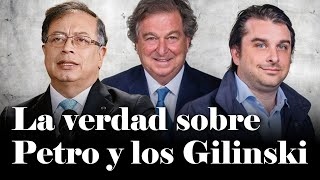 ¿El Gobierno Petro es cercano a los Gilinski La respuesta AQUÍ  Daniel Coronell [upl. by Orsay]