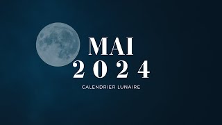 Calendrier Lunaire  Cheveux Ongles amp Épilation  Mai 2024 [upl. by Nnyroc]