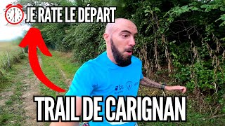 TRAIL DE CARIGNAN quot Je pars 2 min après tout le monde quot [upl. by Ydnac870]