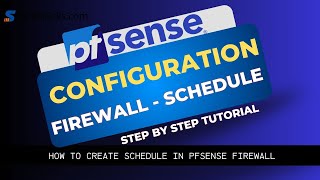 pfSense How to Create TimeBased Firewall Schedules [upl. by Dulci251]