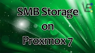 How to add a NAS SMB or Samba share as a Storage Drive on Proxmox 7 [upl. by Lertram]