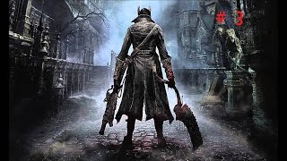 Bloodborne 3 Einsicht ist der erste Schritt zur Besserung [upl. by Artemla]