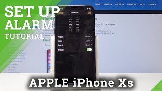 How to Set Up Alarm in iPhone Xs  Snooze Alarms [upl. by Samira]