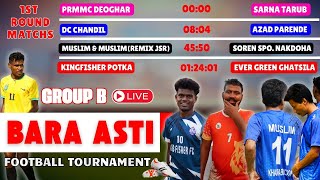 LIVE  BARA ASTI  GROUP B  FOOTBALL TOURNAMENT 2024  24112024 sadhumarndi sadhumarandi [upl. by Evaleen]