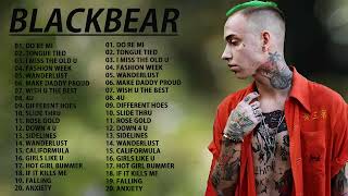 Top Hits Blackbear  Best Songs Of Blackbear Playlist 2023 [upl. by Yanahc]