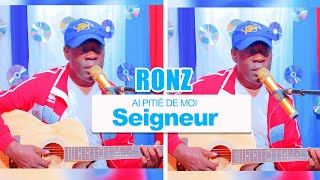 ai pitié de moi seigneur  Ronz live [upl. by Ayian]