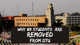 Why 89 Students are Removed From DTU  Admission Cancelled [upl. by Doris]