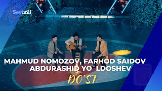 Mahmud Nomozov Farhod Saidov amp Abdurashid Yoldoshev Dost  Sevimli tv telekanalida [upl. by Lona194]