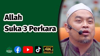 Ustaz Burhanuddin Helmi  Allah Suka 3 Perkara  4K [upl. by Lena198]