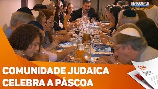 Comunidade judaica celebra a Páscoa  TV SOROCABASBT [upl. by Neelear750]