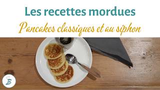 Recette facile pancakes classiques et pancakes au siphon [upl. by Ainna]