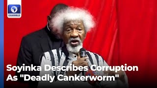 Wole Soyinka Lecture Series Soyinka Describes Corruption As quotDeadly Cankerwormquot [upl. by Buttaro]