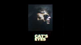 05 Not A Friend  Cats Eyes [upl. by Anihsak]