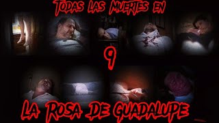 Todas las muertes en quotLa Rosa De Guadalupequot parte 9 Sorry por subiela un poco tarde [upl. by Amak]