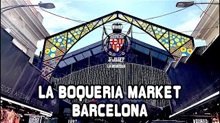 LA BOQUERIA MARKET BARCELONA SPAIN Spain’s Most Famous Market [upl. by Ellison976]