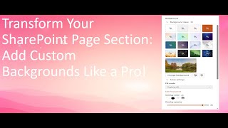 Transform Your SharePoint Page Section Add Custom Backgrounds Like a Pro [upl. by Mansur]