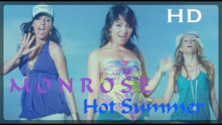 Monrose  Hot Summer Official HD Video 2007 Better Audio [upl. by Ameerahs]