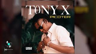 Tony X  Picoter OFFICIAL [upl. by Amsaj]