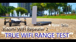 Xiaomi Wifi Repeater 2 amp Tello Drone  The Most Legit Range Test 2019  Is It Worth It [upl. by Ahsenat]