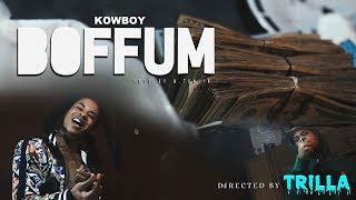 Kowboy  quotBoffumquot Official Video Shot by TRILLATV [upl. by Anak]