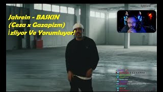 Jahrein  BASKIN Ceza x Gazapizm İzliyor Ve Yorumluyor [upl. by Yerxa689]