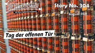 DER SERVICETECHNIKER Story No 304  Tag der offenen Tür [upl. by Roddy]