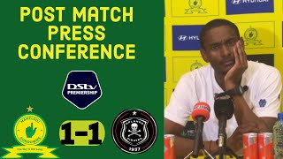 Mamelodi Sundowns 11 Orlando Pirates  Coach Rhulani Mokwena’s post match press conference [upl. by Reivad]